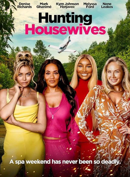 فیلم Hunting Housewives 2024 | شکار زنان خانه دار